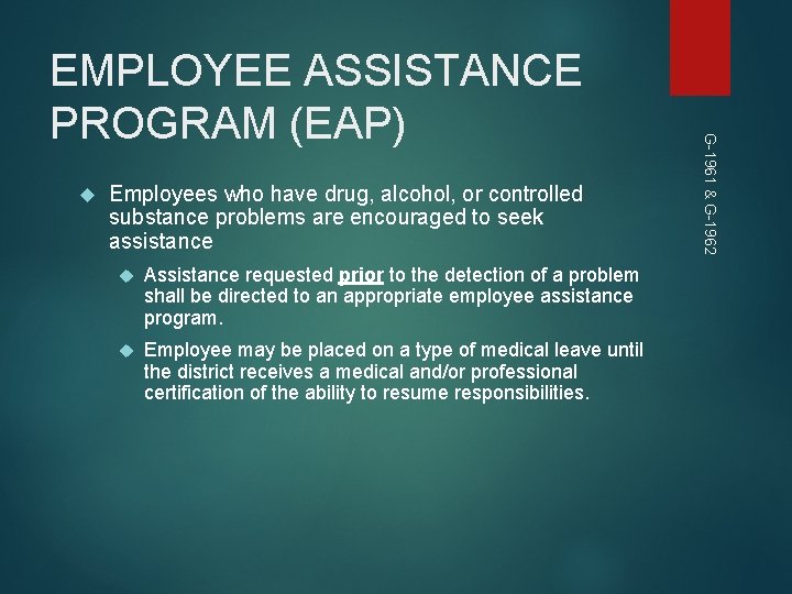 Employees who have drug, alcohol, or controlled substance problems are encouraged to seek Employees who have drug, alcohol, or controlled substance problems are encouraged to seek