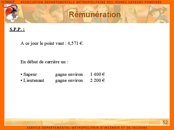 Rémunération S. P. P. : A ce jour le point vaut : 4, 571