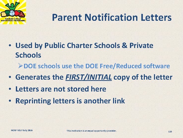 Parent Notification Letters • Used by Public Charter Schools & Private Schools ØDOE schools