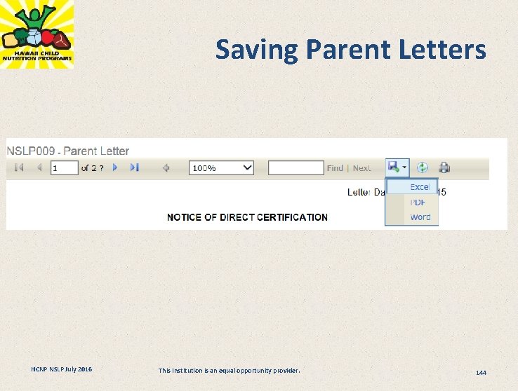 Saving Parent Letters HCNP NSLP July 2016 This institution is an equal opportunity provider.