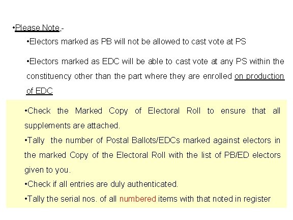  • Please Note, - • Electors marked as PB will not be allowed