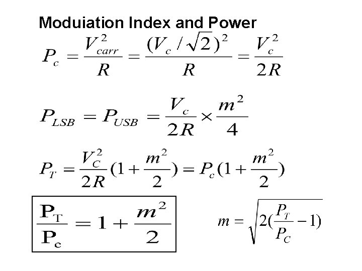 Moduiation Index and Power 16 