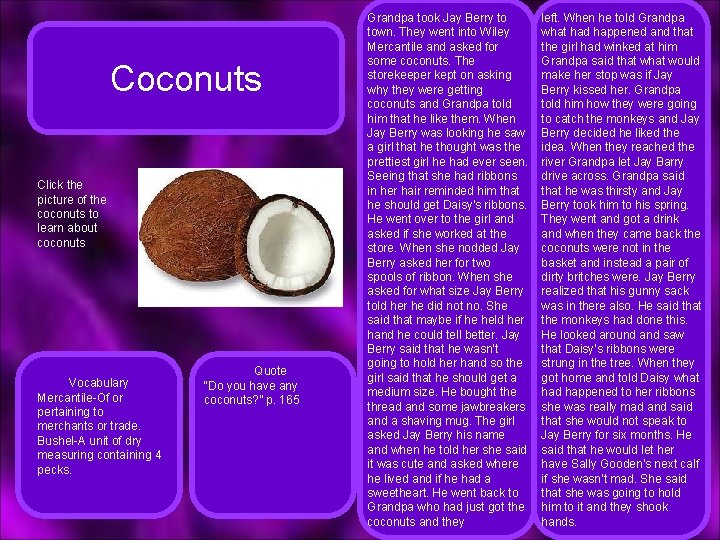 Coconuts Click the picture of the coconuts to learn about coconuts Vocabulary Mercantile-Of or