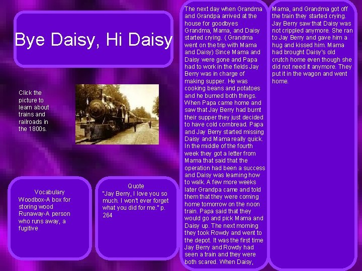 Bye Daisy, Hi Daisy Click the picture to learn about trains and railroads in