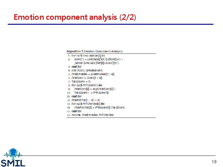 Emotion component analysis (2/2) 19 