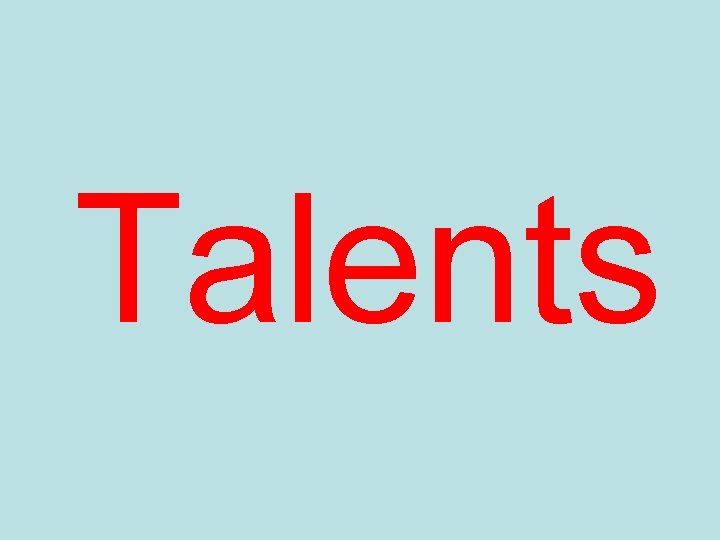Talents Talents