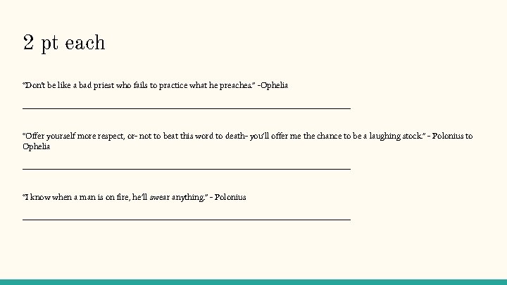 2 pt each “Don't be like a bad priest who fails to practice what