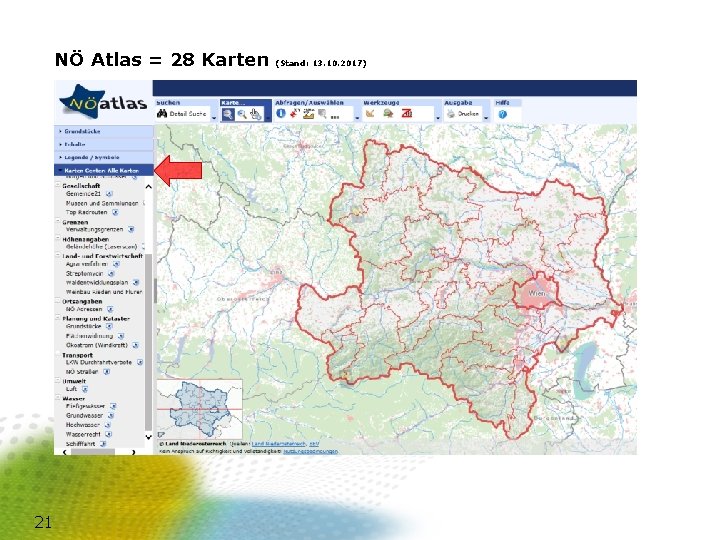NÖ Atlas = 28 Karten 21 (Stand: 13. 10. 2017) 