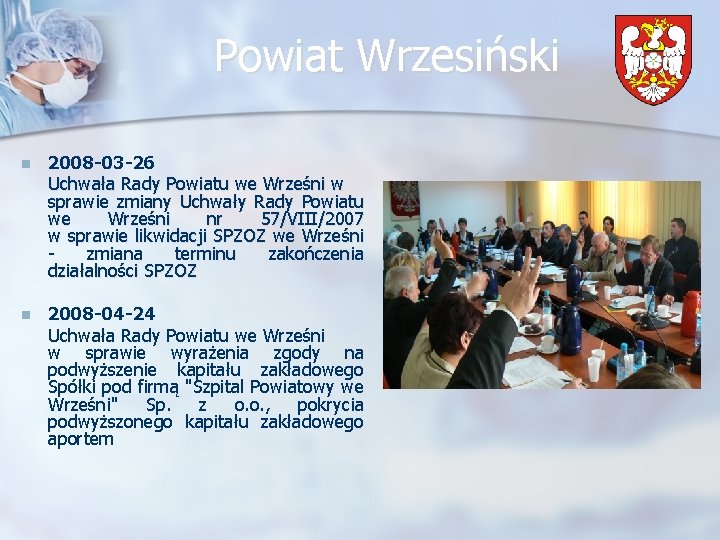 Powiat Wrzesiński n 2008 -03 -26 Uchwała Rady Powiatu we Wrześni w sprawie zmiany