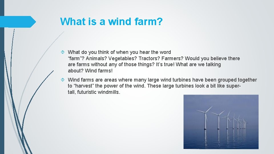 What is a wind farm? What do you think of when you hear the