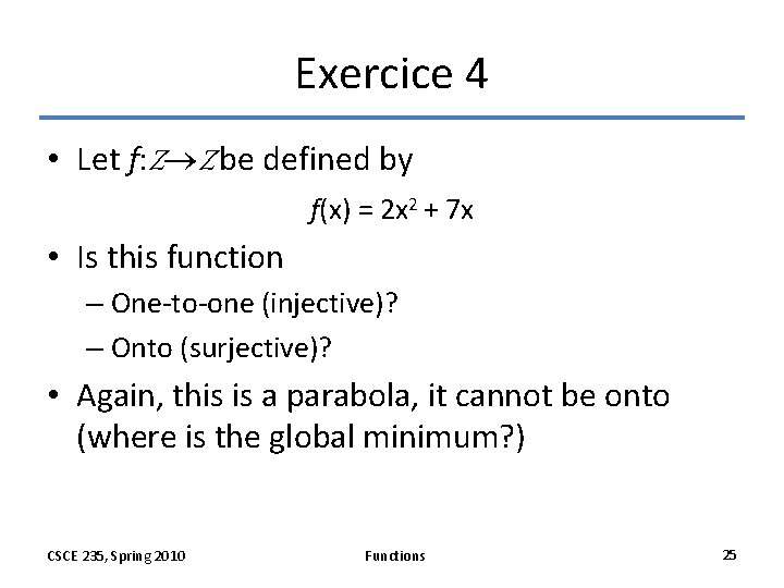 Exercice 4 • Let f: Z Z be defined by f(x) = 2 x Exercice 4 • Let f: Z Z be defined by f(x) = 2 x