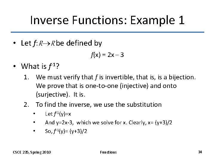 Inverse Functions: Example 1 • Let f: R R be defined by f(x) = Inverse Functions: Example 1 • Let f: R R be defined by f(x) =