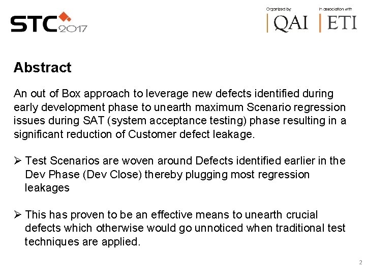 Abstract An out of Box approach to leverage new defects identified during early development