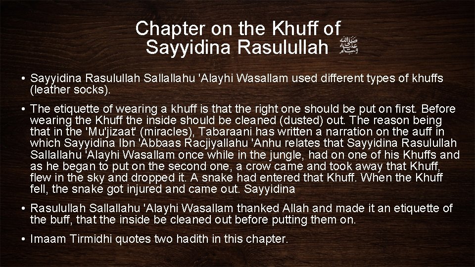 Chapter on the Khuff of Sayyidina Rasulullah • Sayyidina Rasulullah Sallallahu 'Alayhi Wasallam used