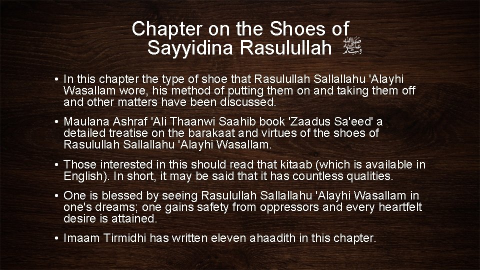 Chapter on the Shoes of Sayyidina Rasulullah • In this chapter the type of