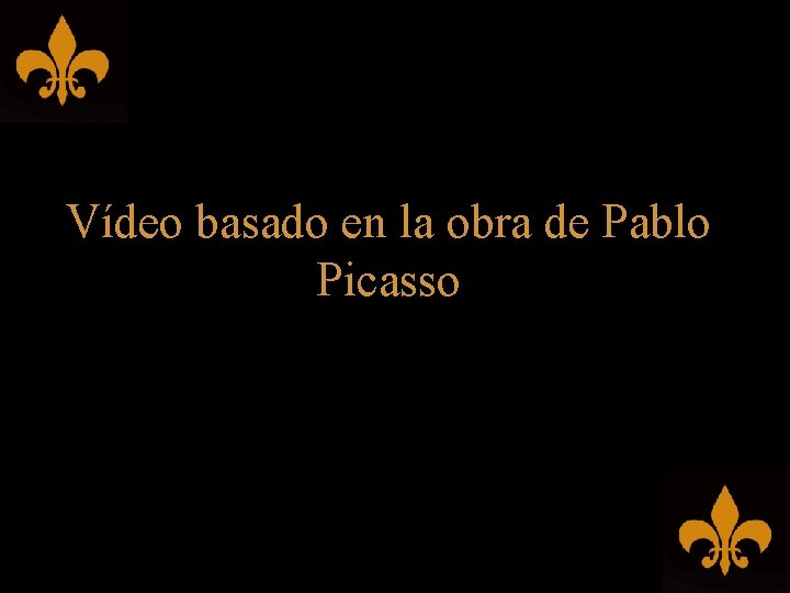 Vídeo basado en la obra de Pablo Picasso 