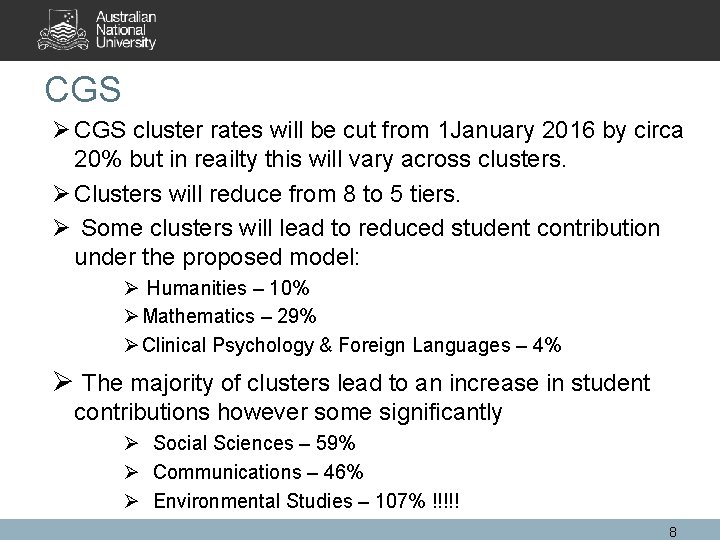 CGS Ø CGS cluster rates will be cut from 1 January 2016 by circa