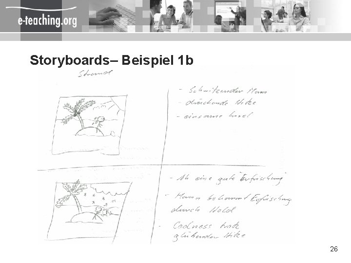 Storyboards– Beispiel 1 b 26 