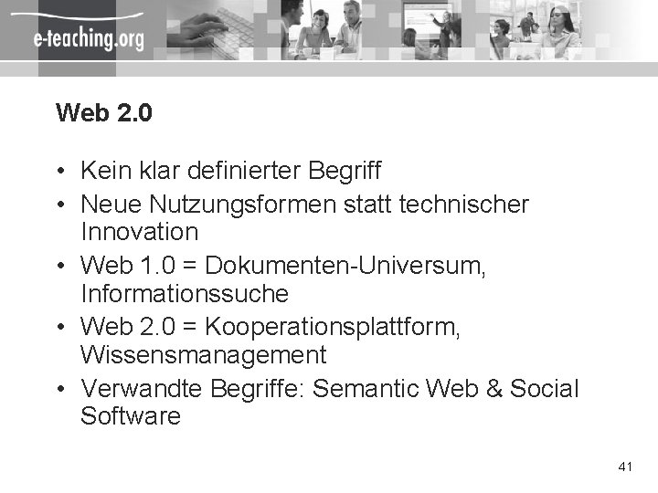 Web 2. 0 • Kein klar definierter Begriff • Neue Nutzungsformen statt technischer Innovation