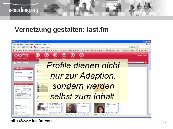 Vernetzung gestalten: last. fm Profile dienen nicht nur zur Adaption, sondern werden selbst zum