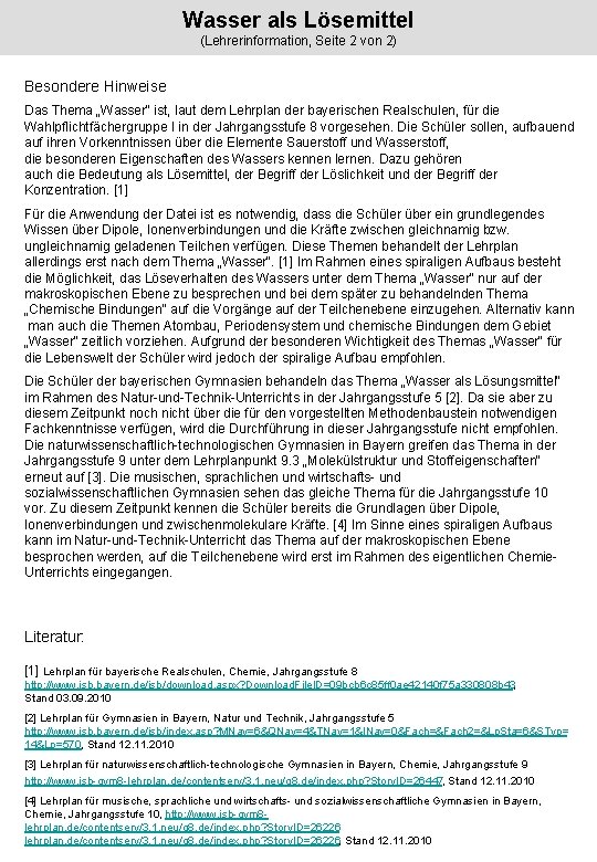 Wasser als Lösemittel (Lehrerinformation, Seite 2 von 2) Besondere Hinweise Das Thema „Wasser“ ist,