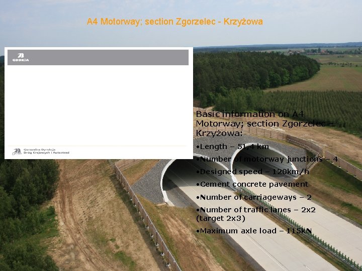 A 4 Motorway; section Zgorzelec - Krzyżowa Basic information on A 4 Motorway; section