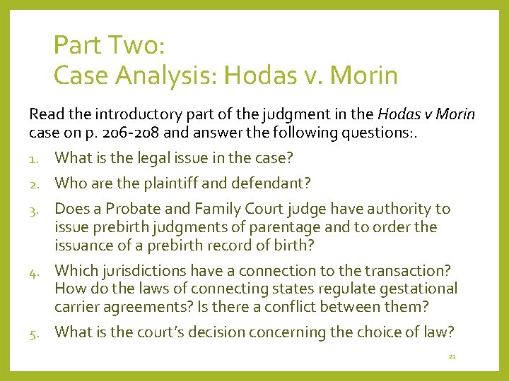 Part Two: Case Analysis: Hodas v. Morin Read the introductory part of the judgment Part Two: Case Analysis: Hodas v. Morin Read the introductory part of the judgment