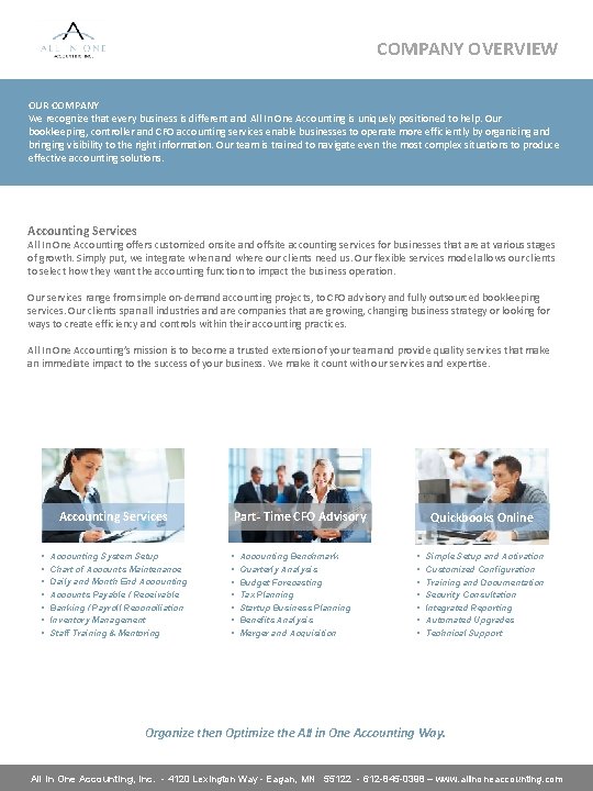 COMPANY OVERVIEW OUR COMPANY We recognize that every business is different and All In