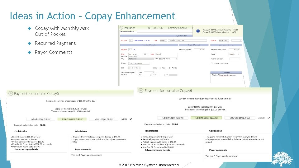 Ideas in Action – Copay Enhancement Copay with Monthly Max Out of Pocket Required Ideas in Action – Copay Enhancement Copay with Monthly Max Out of Pocket Required