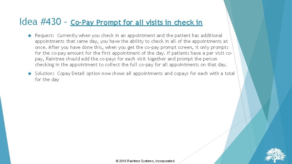 Idea #430 – Co-Pay Prompt for all visits in check in Request: Currently when Idea #430 – Co-Pay Prompt for all visits in check in Request: Currently when
