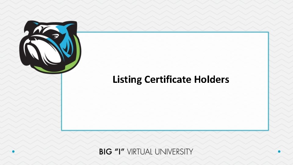 Listing Certificate Holders 