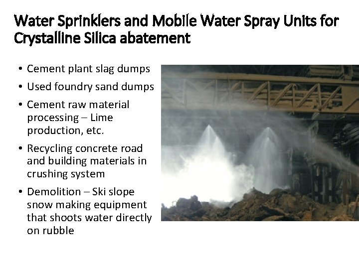 Water Sprinklers and Mobile Water Spray Units for Crystalline Silica abatement • Cement plant