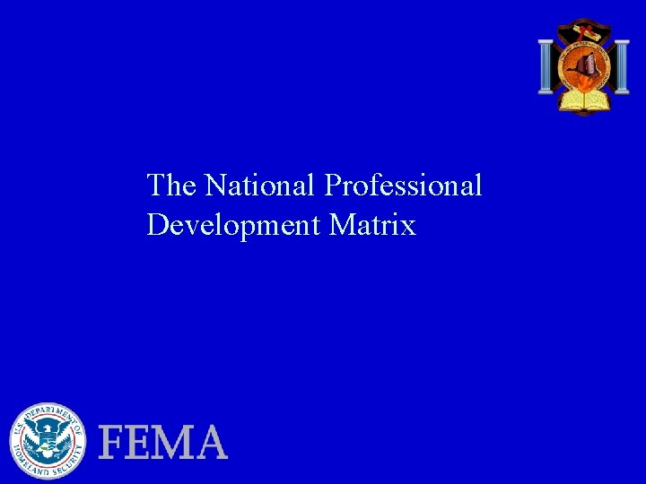 The National Professional Development Matrix 