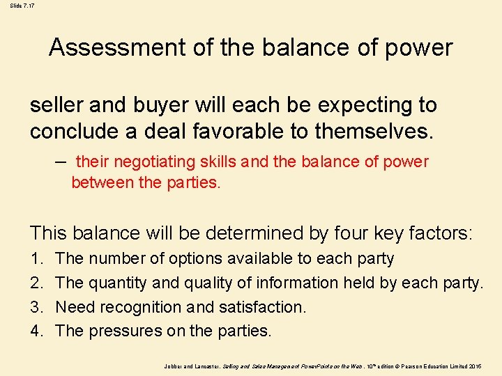 Slide 7. 17 Assessment of the balance of power seller and buyer will each