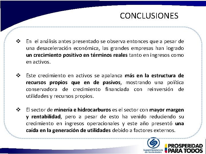 CONCLUSIONES v En el análisis antes presentado se observa entonces que a pesar de CONCLUSIONES v En el análisis antes presentado se observa entonces que a pesar de