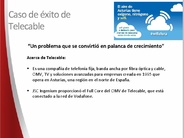 Caso de éxito de Telecable “Un problema que se convirtió en palanca de crecimiento”