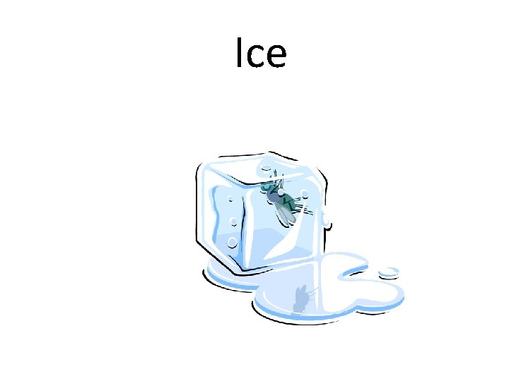 Ice 