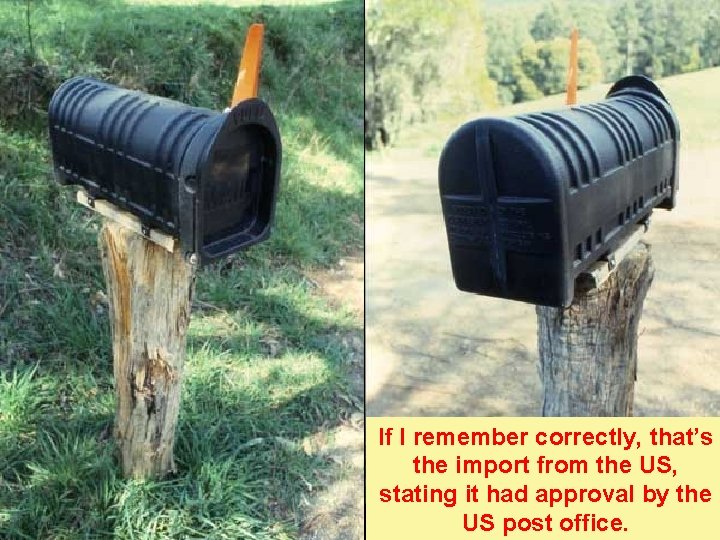 If I remember correctly, that’s the import from the US, stating it had approval