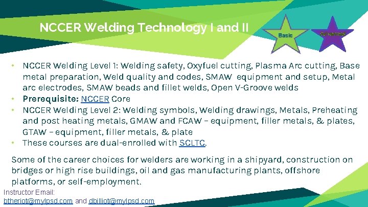 NCCER Welding Technology I and II Advanced • NCCER Welding Level 1: Welding safety, NCCER Welding Technology I and II Advanced • NCCER Welding Level 1: Welding safety,