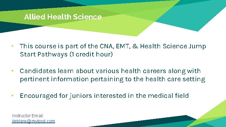 Allied Health Science • This course is part of the CNA, EMT, & Health Allied Health Science • This course is part of the CNA, EMT, & Health