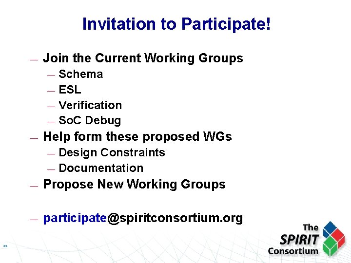 Invitation to Participate! — Join the Current Working Groups Schema — ESL — Verification