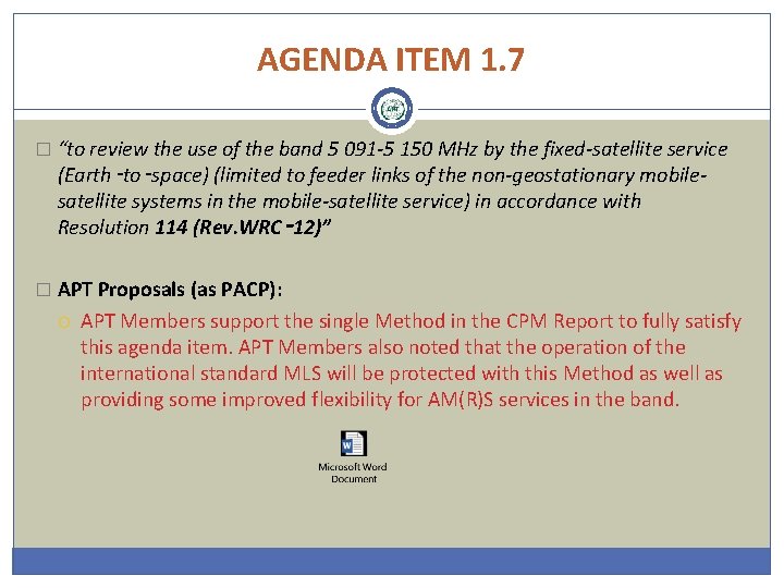 AGENDA ITEM 1. 7 � “to review the use of the band 5 091