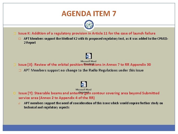 AGENDA ITEM 7 � Issue K: Addition of a regulatory provision in Article 11