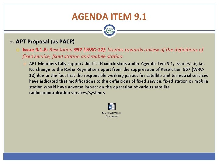 AGENDA ITEM 9. 1 APT Proposal (as PACP) Issue 9. 1. 6: Resolution 957