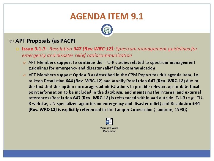 AGENDA ITEM 9. 1 APT Proposals (as PACP) Issue 9. 1. 7: Resolution 647