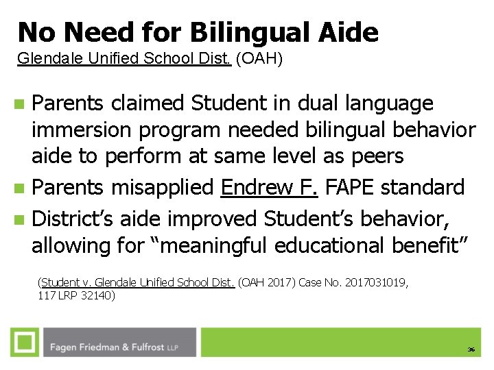 No Need for Bilingual Aide Glendale Unified School Dist. (OAH) Parents claimed Student in No Need for Bilingual Aide Glendale Unified School Dist. (OAH) Parents claimed Student in