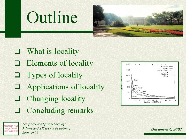 Outline q What is locality q Elements of locality q Types of locality q Outline q What is locality q Elements of locality q Types of locality q