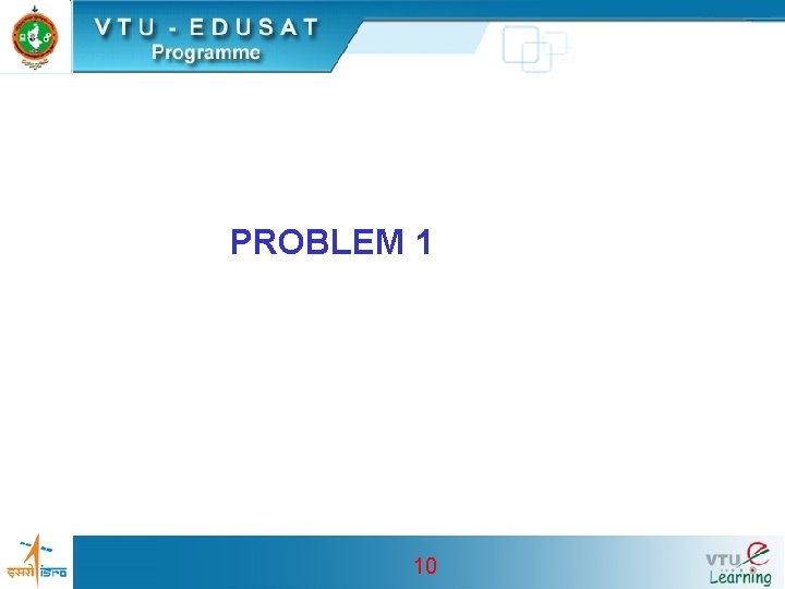 PROBLEM 1 10 PROBLEM 1 10