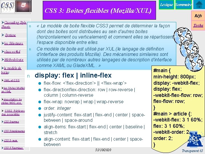 CSS 3: Boites flexibles (Mozilla/XUL) ØCascading Style n Sheets Ø Syntaxe Øles Sélecteurs n