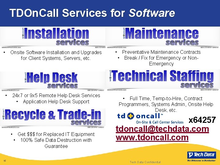 TDOn. Call Services for Software • Onsite Software Installation and Upgrades for Client Systems, TDOn. Call Services for Software • Onsite Software Installation and Upgrades for Client Systems,